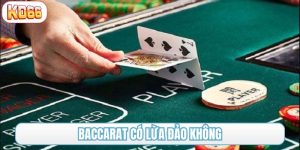 baccarat có lừa đảo không