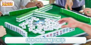 cách chơi bài mạt chược