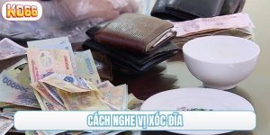 cách nghe vị xóc đĩa
