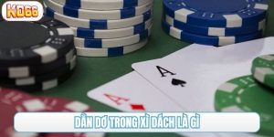 dằn dơ trong xì dách là gì