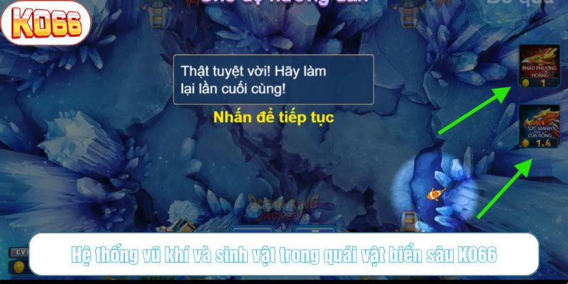 Chọn vũ khí phù hợp trong quái vật biển sâu KO66
