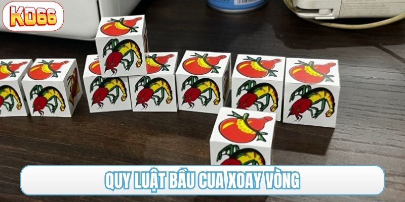 quy luật bầu cua xoay vòng