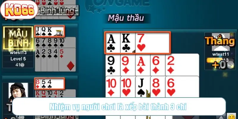 Nhiệm vụ người chơi là xếp bài thành 3 chi
