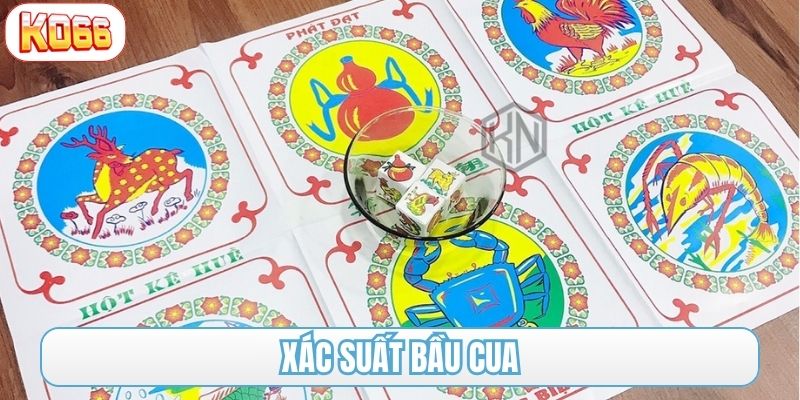 xác suất bầu cua